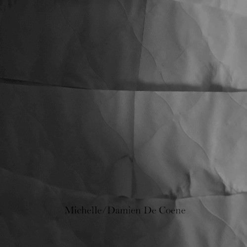 Michelle / Damien De Coene