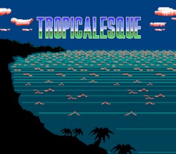 Tropicalesque