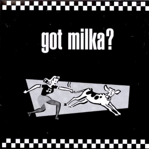 Got Milka?