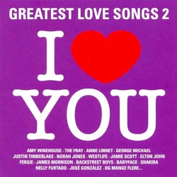 Greatest Love Songs 2 (I ❤ You)