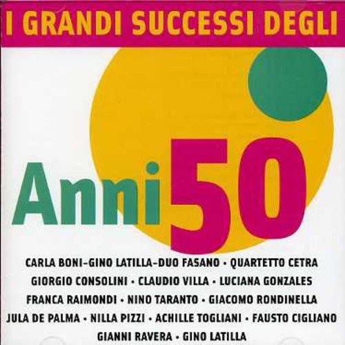 I grandi successi degli Anni 50