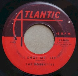 I Shot Mr. Lee / Untrue Love
