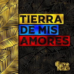 Tierra de mis amores