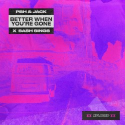 Better When You're Gone