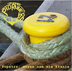 Popatrz, morze nam się kłania