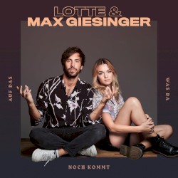 Auf das, was da noch kommt