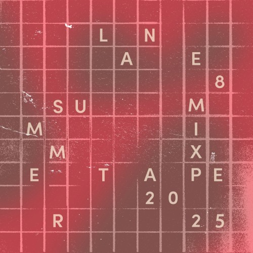 Summer 2025 Mixtape