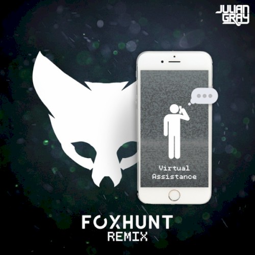 Virtual Assistance (Foxhunt remix)