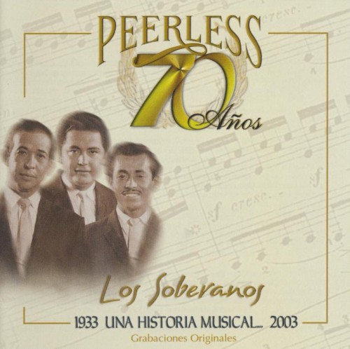 70 años Peerless una historia musical....
