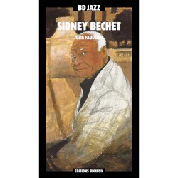 BD Music Presents Sidney Bechet