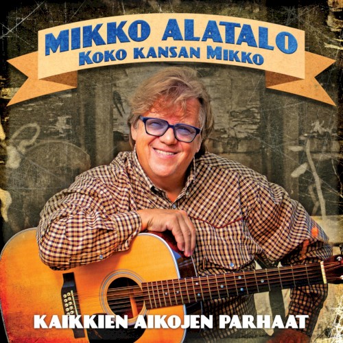 Koko kansan Mikko: Kaikkien aikojen parhaat