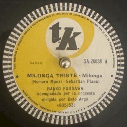 Milonga triste / Mama, yo quiero un novio