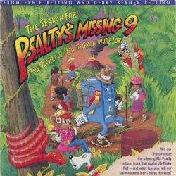 The Search for Psalty’s Missing 9: The Secret of How to Grow in the Lord