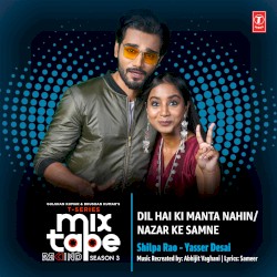 Dil Hai Ki Manta Nahin‐Nazar Ke Samne (From “T‐Series Mixtape Rewind Season 3”)