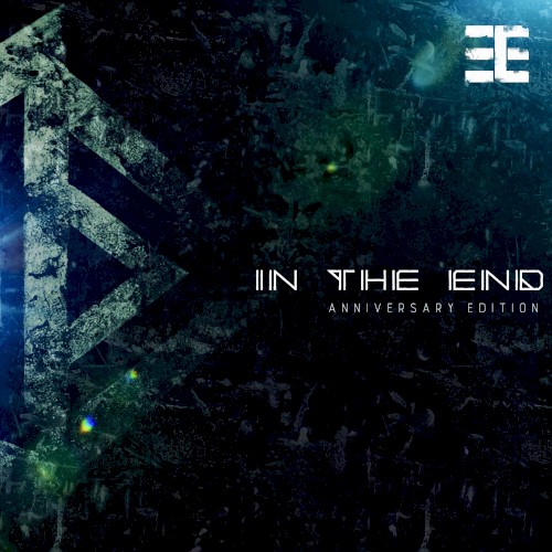 In the End (Anniversary Edition)