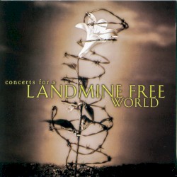 Concerts for a Landmine Free World