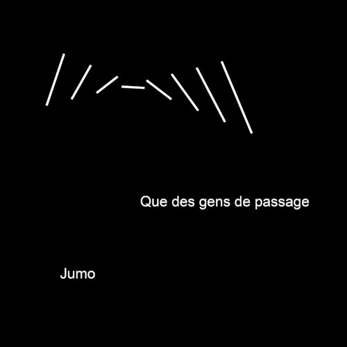 Que des gens de passage
