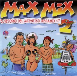 Max Mix 2