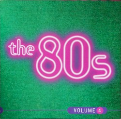 The 80s: Volume 4