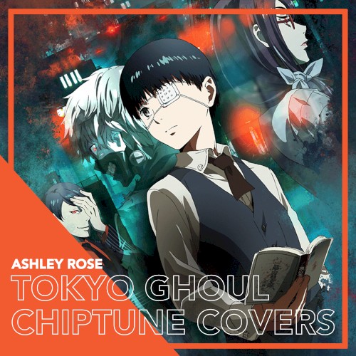 Tokyo Ghoul Chiptune Covers