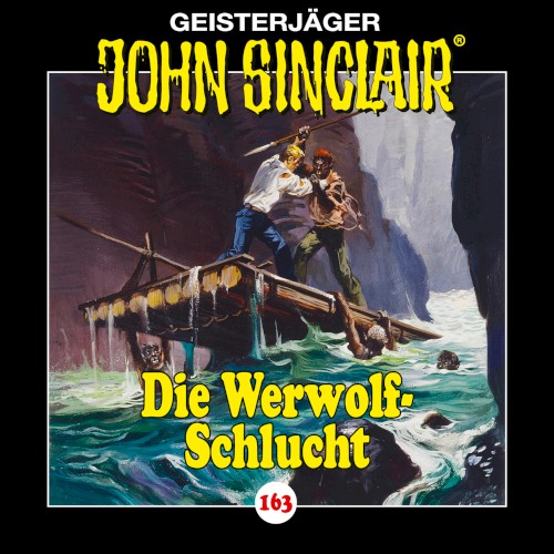 Geisterjäger John Sinclair Folge 163: Die Werwolf‐Schlucht