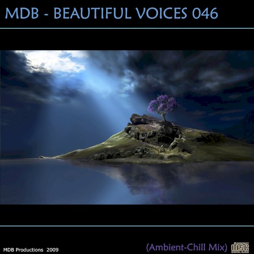 Beautiful Voices 046 (Ambient-Chill Mix)