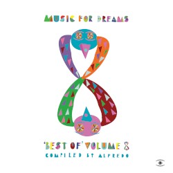 Music for Dreams: Best of Vol. 8, Compiled by Alfredo