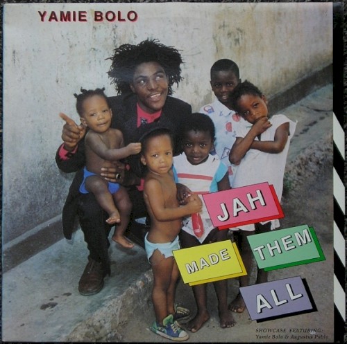 Jah Made Them All