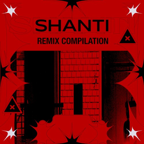 SHANTI REMIX COMPILATION