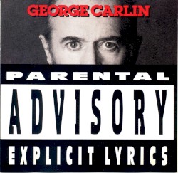 Parental Advisory: Explicit Lyrics