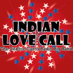 Indian Love Call