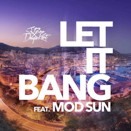 Let It Bang