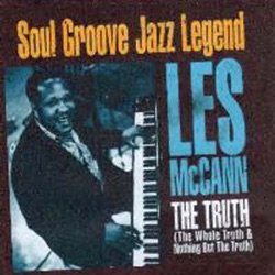 Soul Groove Jazz Legend The Truth (The Whole Truth & Nothing But The Truth)
