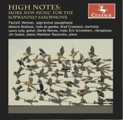High Notes: More New Music for the Sopranino Saxophone