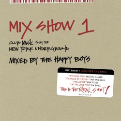 Mix Show 1: Club Music from the New York Underground