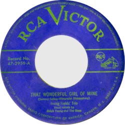 That Wonderful Girl of Mine / Scalawag