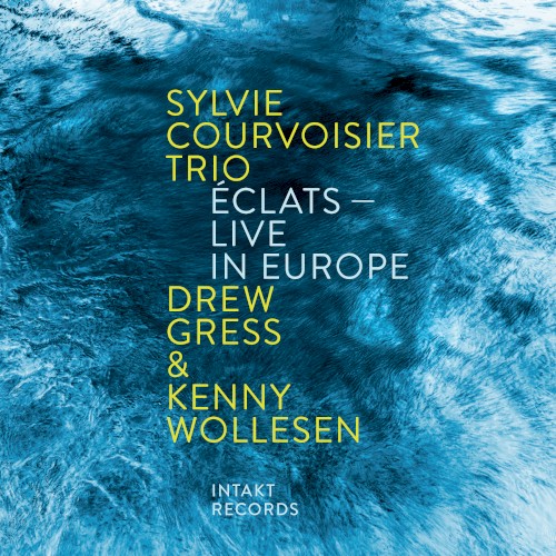 Éclats – Live in Europe