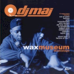 Wax Museum: The Mixtape