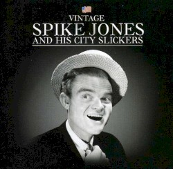 Spike Jones - The Best Of