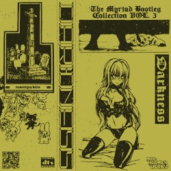 THE MYRIAD BOOTLEG COLLECTION VOL.3