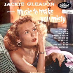 Music to Make You Misty