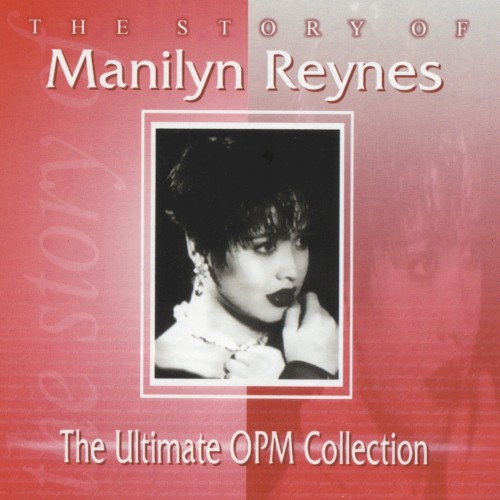 The Story of Manilyn Reynes