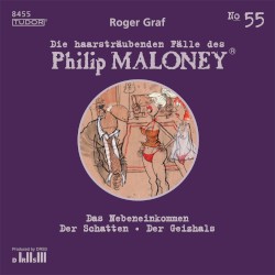 Die haarsträubenden Fälle des Philip Maloney, N° 55