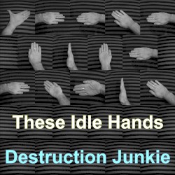 These Idle Hands