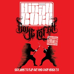NINJA BORG - Sick Jams to Flip Out and Chop Heads To