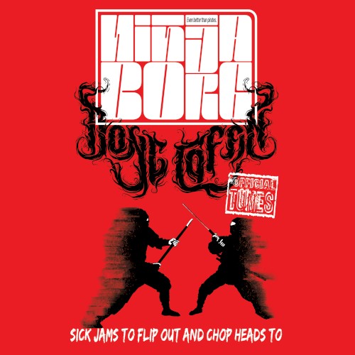 NINJA BORG - Sick Jams to Flip Out and Chop Heads To