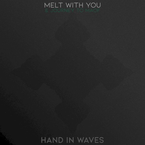 Melt With You
