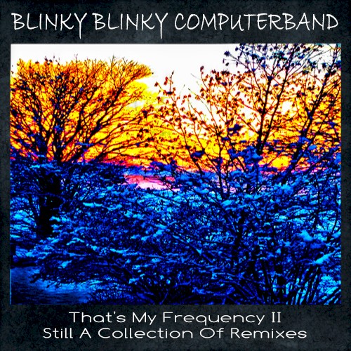 That’s My Frequency II – Still a Collection of Remixes