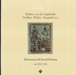 Minnesang und Spruchdichtung um 1200-1320