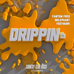 Drippin'